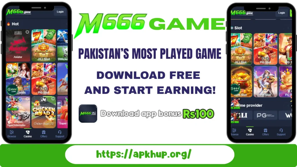 M666 Game app interface showing popular casino and slot games, Pakistan’s most played earning game with free download bonus, APKHup.ORG