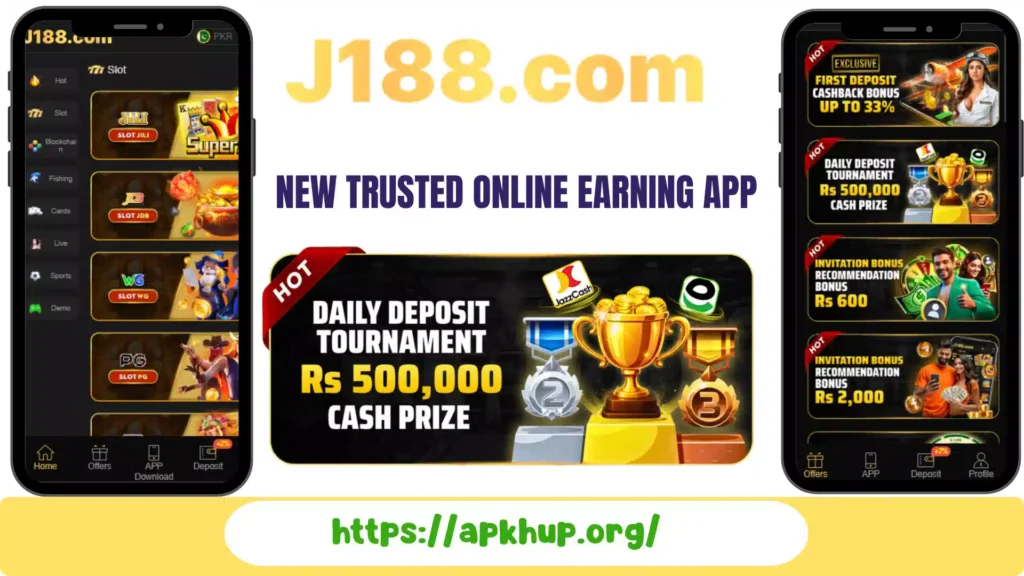 J188 Game APK Pakistan online earning app showing slot games, daily deposit tournament Rs 500000 cash prize, JazzCash EasyPaisa support – apkhup.org