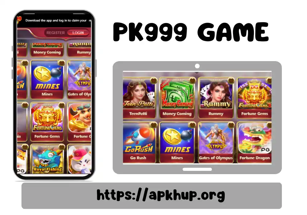 PK999 Game earning app showing multiple casino games like Teen Patti, Rummy, Mines, and Fortune Gems – Download PK999 APK from Apkhup.org