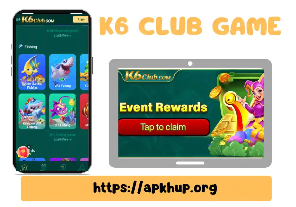 K6 Club Game app showing fishing games and event rewards interface for online play and earn in Pakistan – APKHUP.org
