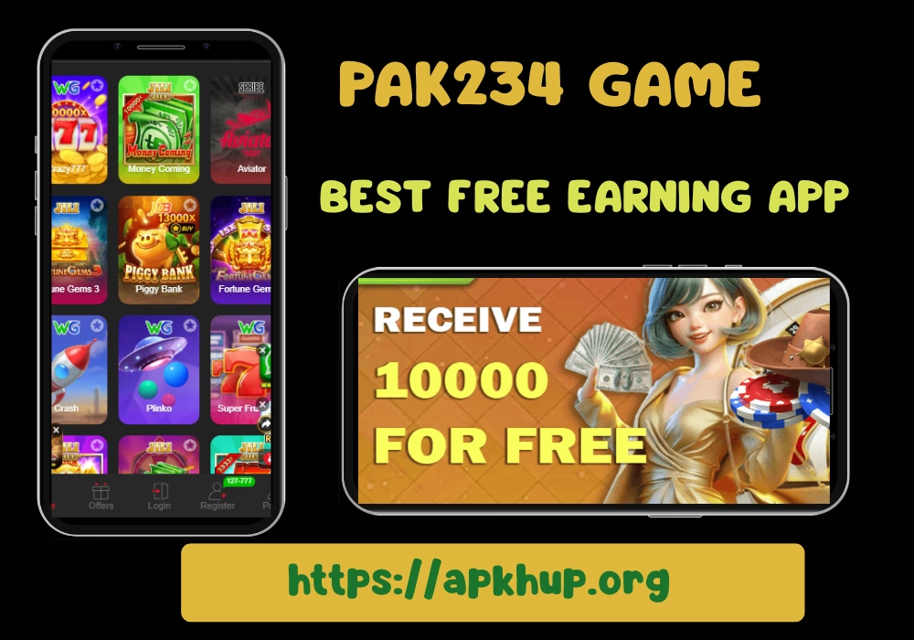 Pak234 Game best free earning app with 777 casino games and 10000 bonus offer – APKHUP.org